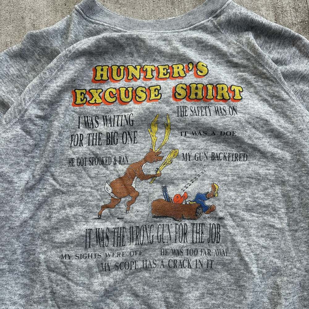Vintage 1989 Hunter's Excuse Shirt Graphic Sweatshirt Gray 2XL